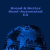 ربات Bread &amp; Butter Semi-Automated EA MT4